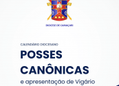 Confira o calendário com as nova datas de apresentações e posses canônicas na Diocese de Camaçari