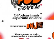 PODJovem estreia neste sábado (15/08) com episódio especial sobre o DNJ 2026