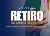 Diáconos permanentes da Diocese de Camaçari participam de retiro de 28 a 30 de agosto