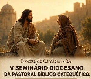 Seminário Diocesano de Catequese acontece no próximo sábado, dia 22, em Candeias