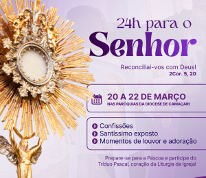 Diocese de Camaçari promove “24 Horas para o Senhor” durante a Quaresma