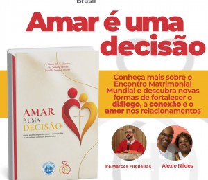 Padre Marcos Filgueiras lança, em coautoria, o livro “Amar é uma Decisão