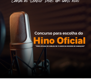Confira o Resultado dos Pré-selecionados para a audição do Concurso do Hino dos 15 anos da Diocese de Camaçari