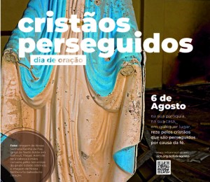 Dia de Oração pelos Cristãos Perseguidos acontece no domingo (06)
