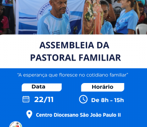 Pastoral Familiar convoca coordenadores paroquiais para Assembleia Diocesana Eletiva