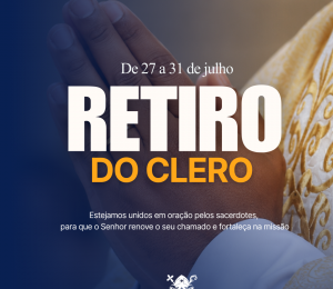 Clero da Diocese de Camaçari participa de semana de retiro espiritual