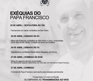 Confira a programação das exéquias do Papa Francisco