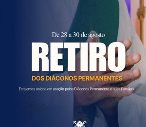 Diáconos permanentes da Diocese de Camaçari participam de retiro de 28 a 30 de agosto