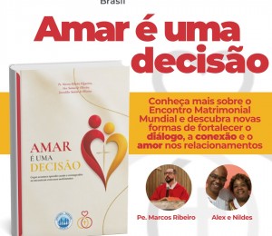 Padre Marcos Filgueiras lança, em coautoria, o livro “Amar é uma Decisão