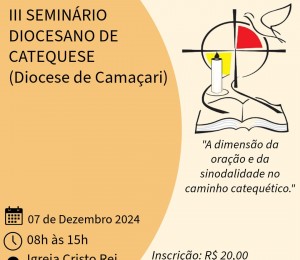 Estão abertas as inscrições para o III Seminário Diocesano de Catequese
