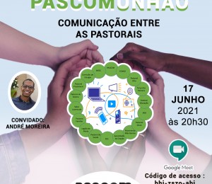 Comunicação entre as pastorais será o tema do Pascomunhão desta quinta-feira (17/06)