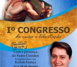 Santa Missa será celebrada hoje (22) na abertura do I Congresso de Cura e Libertação