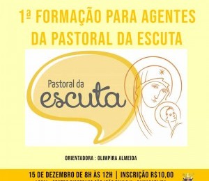 1ª Formação para agentes da Pastoral da Escuta