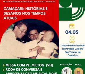 Encontro celebrativo pelos 30 anos da Páscoa do Pe.Paulo Tonucci será no sábado (04/05)