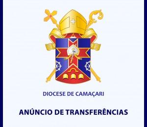 Dom Dirceu anuncia transferências de padres na Diocese de Camaçari