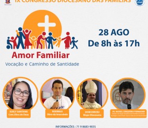 Congresso Diocesano das Famílias acontece no próximo domingo (28) em Camaçari