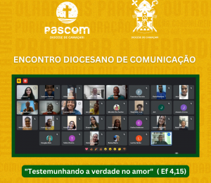 Pascom realizou encontro online nessa terça (30/05), para celebrar o Dia Mundial das Comunicações