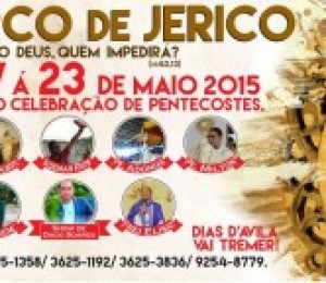 Cerco de Jericó em preparação a Festa de Pentecoste acontecerá em Dias d´Ávila