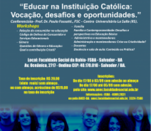 A associação Nacional de Educação Católica (ANEC) promove o I Congresso Baiano de Educação Católica