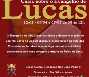 Estão abertas as inscrições para o Curso sobre o Evangelho de São Lucas