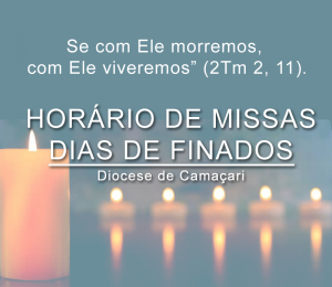 Confira a programação de missas no dia de finados nas paróquias da Diocese de Camaçari